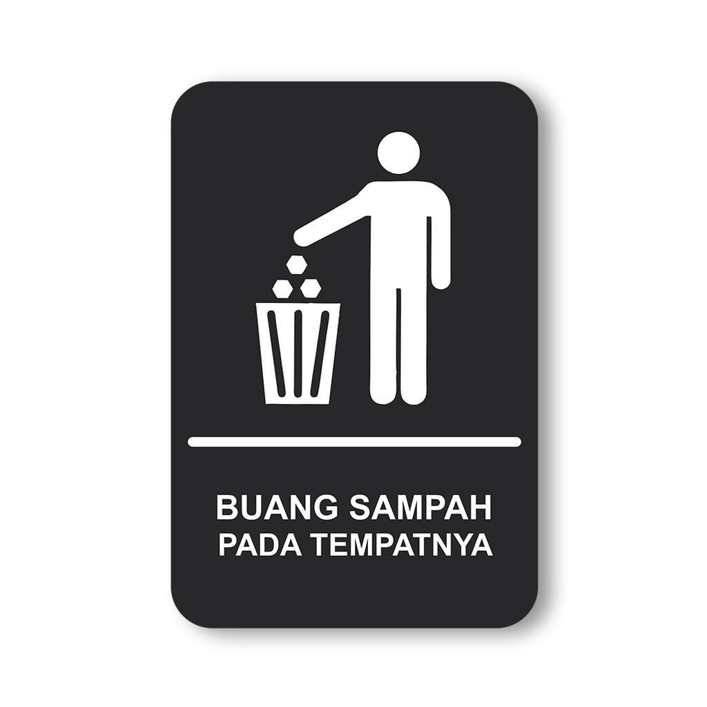 papan tanda buang sampah pada tempatnya | Shopee Indonesia