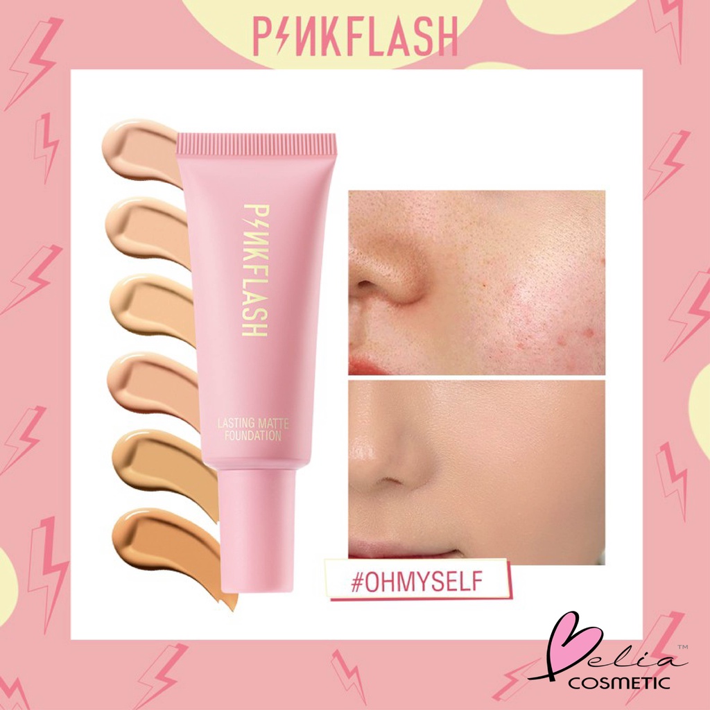 ❤ BELIA ❤ PINKFLASH Lasting Matte Foundation | Pink Flash OhMySelf Lightweight Oil-control BPOM PF-F03