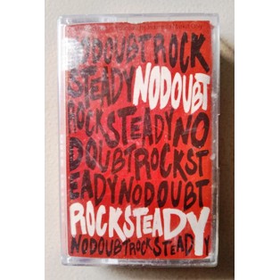 Kaset No Doubt Rock Steady