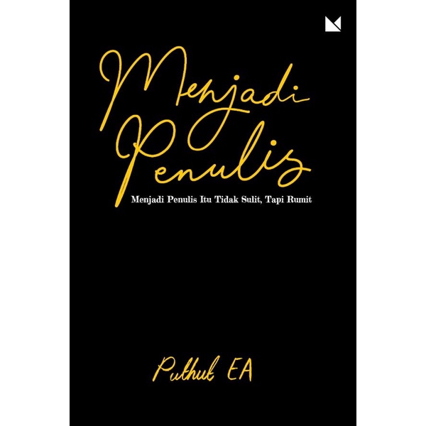 Menjadi Penulis -- Puthut EA