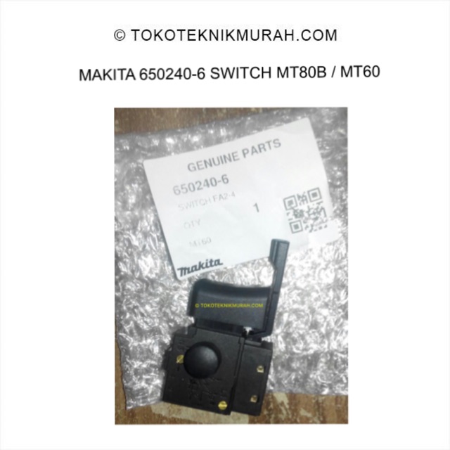 Makita 650240-6 Switch MT80B - MT60 Saklar MT 60 - MT 80 B Original Asli