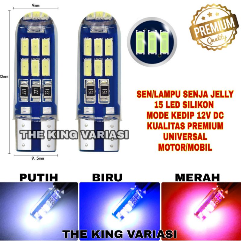 LAMPU SENJA T10 15 LED/SEN JELLY 15 LED DC 12V/LAMPU SEN COLOK JELLY 15 LED PREMIUM/LAMPU SEN SUPER 