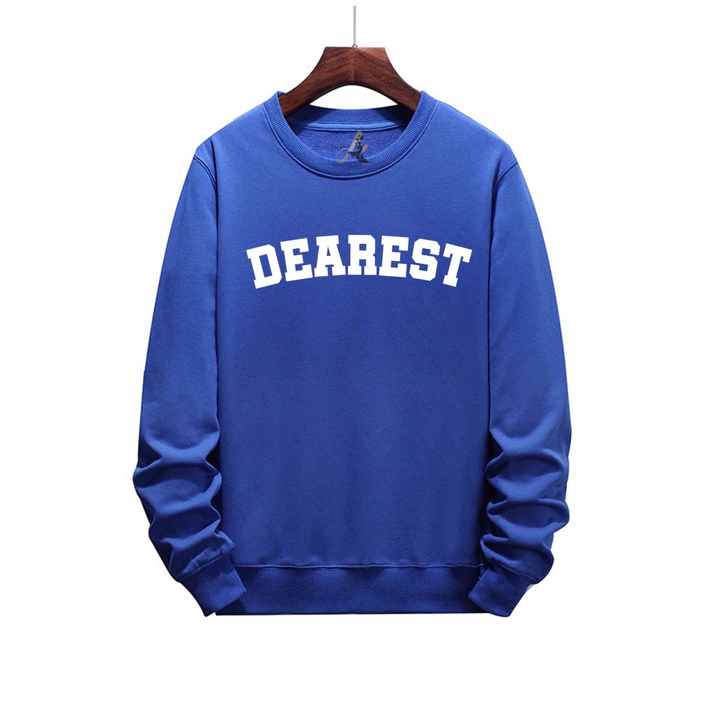 SWEATER OVERSIZE CREWNECK DEAREST STREETWEAR  SWEATSHIRT PRIA DAN WANITA