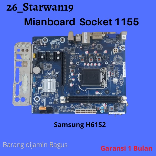 Mainboard H61S2 soket 1155 Ddr3 Samsung