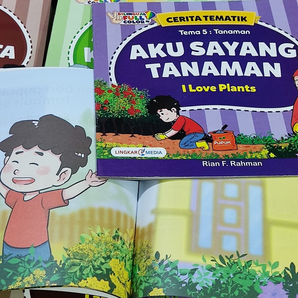 CERITA TEMATIK Buku Cerita Anak Bilingual Bahasa Inggris Moral-Aku Sayang Tanaman