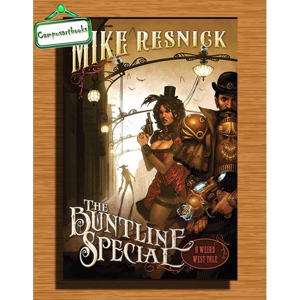 

The Buntline Special (Weird West Tales #1) by Mike Resnick