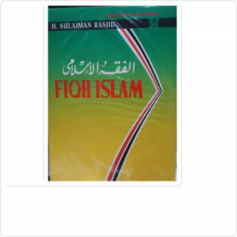 fiqh Islam H.sulaiman Rasyid