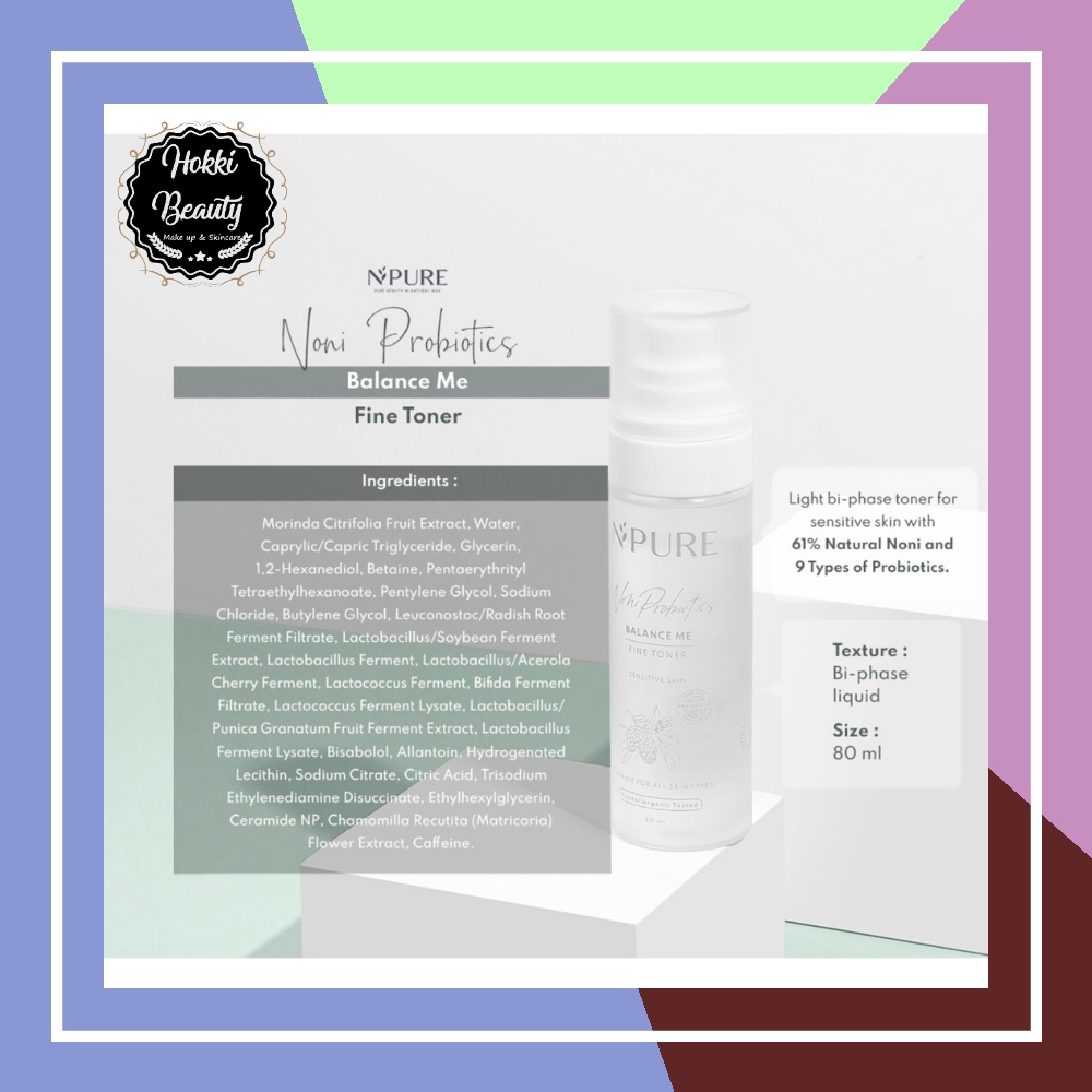 NPURE NONI PROBIOTICS &quot;BALANCE ME&quot; FINE TONER 100ML