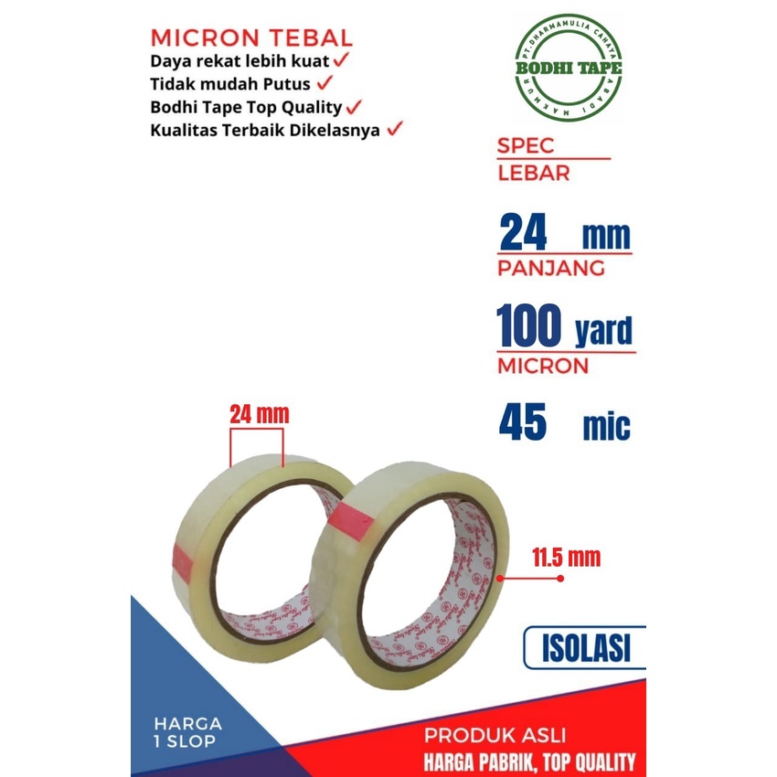 

YEN ISOLASI BODHI 24MM X 100YARD #PERSLOP#