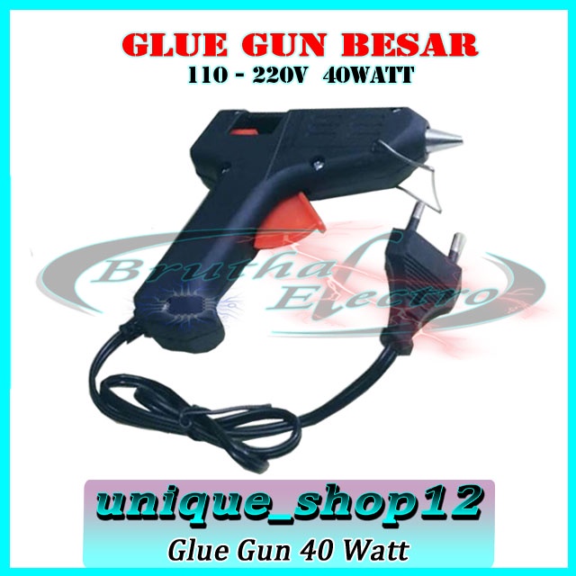 

Glue Gun Besar 40 Watt