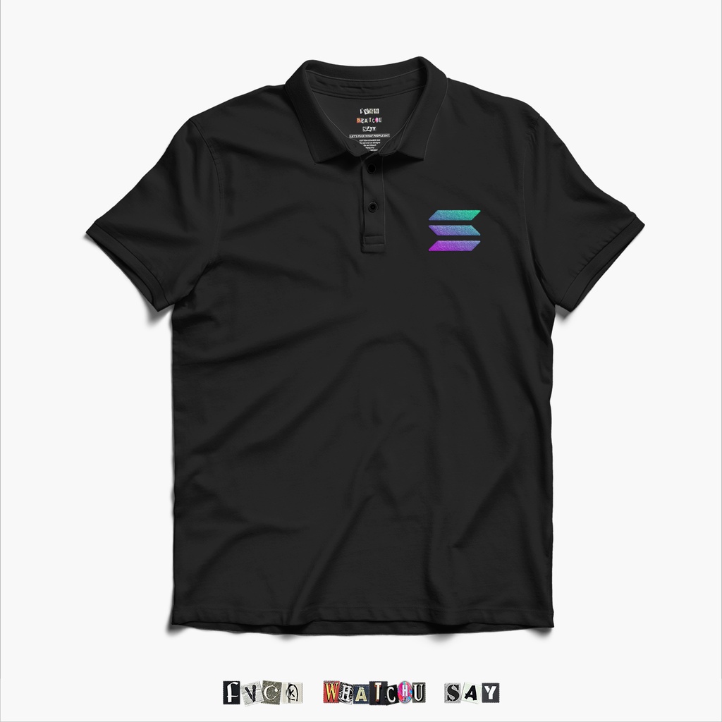 Fvck Whatchu Say - SOL Solana Polo Shirt | Baju Crypto SOL Solana Kaos Crypto SOL Solana Baju Kaos P