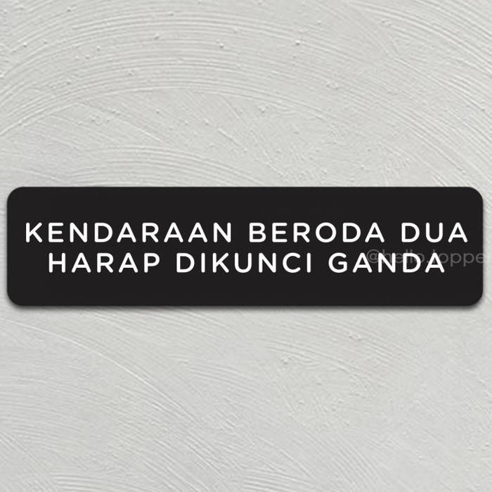 

Sign Akrilik Kendaraan Roda Dua Harap Kunci Ganda | Sign Board Akrilik Keren