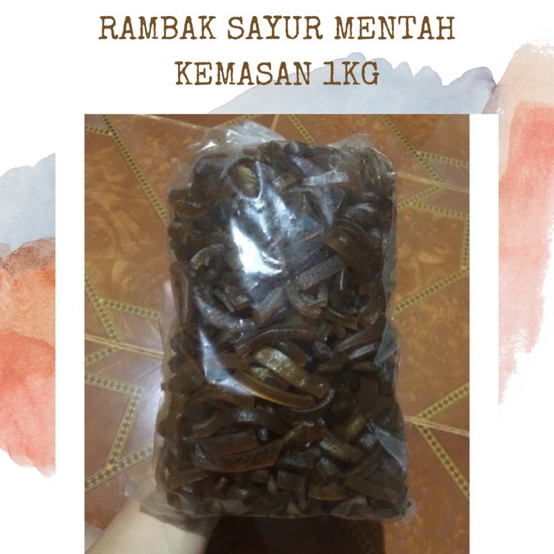 

Rambak Sayur Mentah Kulit