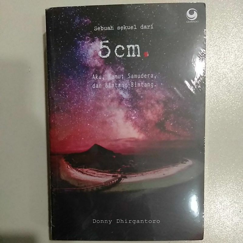 novel sebuah sekuel dari 5 cm aku,kamu,samudera,dan Bintang-bintang.