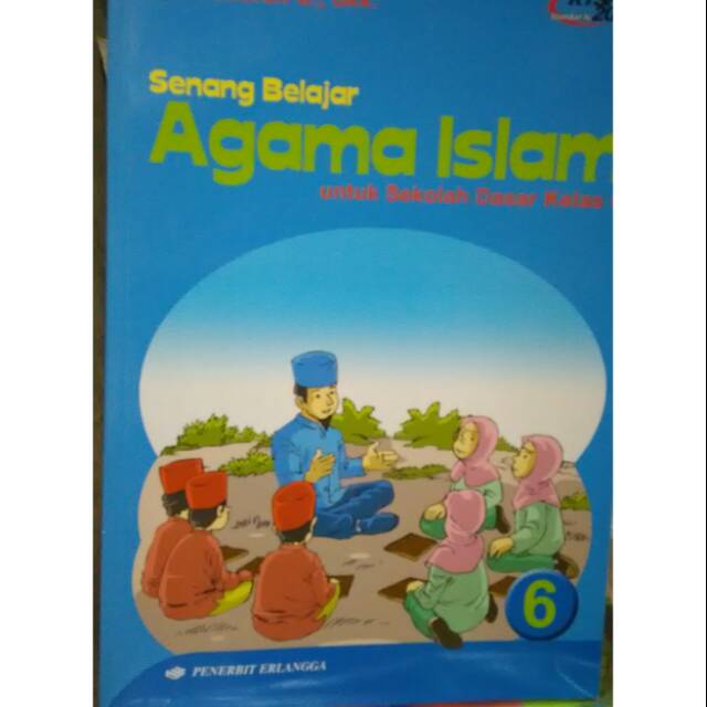 Buku SD senang belajar agama islam kelas VI ktsp 2006-0
