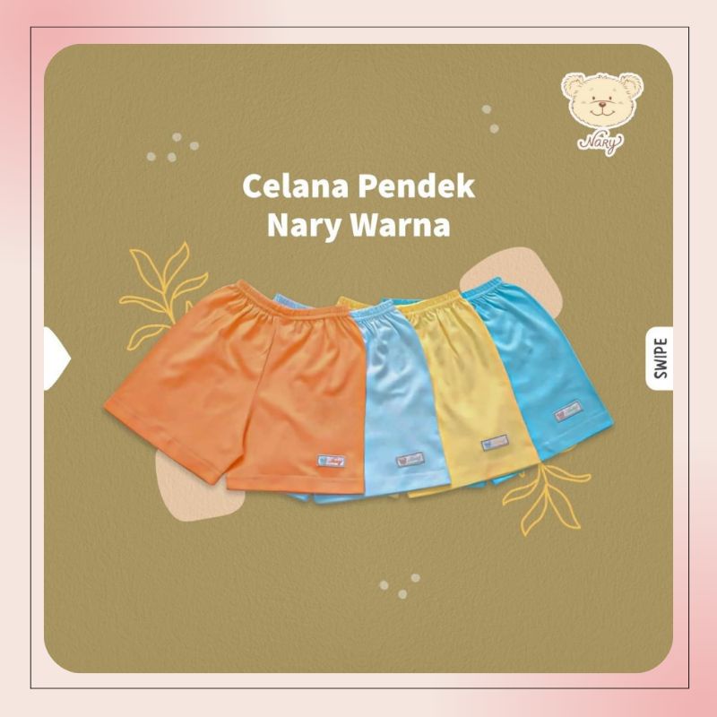 Nary Celana Pendek Warna (1 - 3 Tahun)