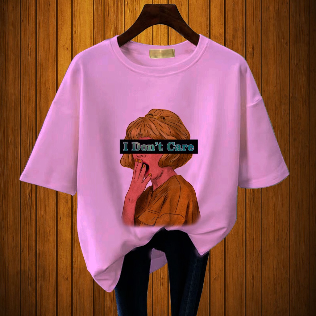 CALVIERO SHOP - BAJU KAOS WANITA DEWASA PRINT I DONT CARE CASUAL