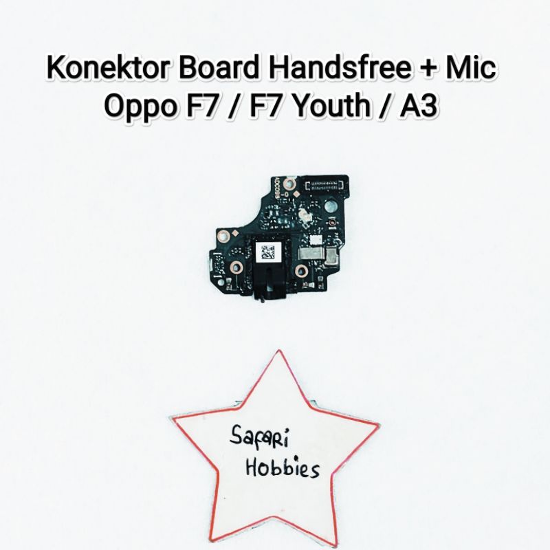 Konektor Board Handsfree + Mic Oppo F7 / F7 Youth / A3