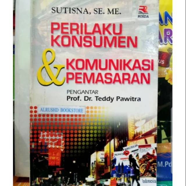 Jual Buku Original Perilaku Konsumen Dan Komunikasi Pemasaran Sutisna Shopee Indonesia 3703