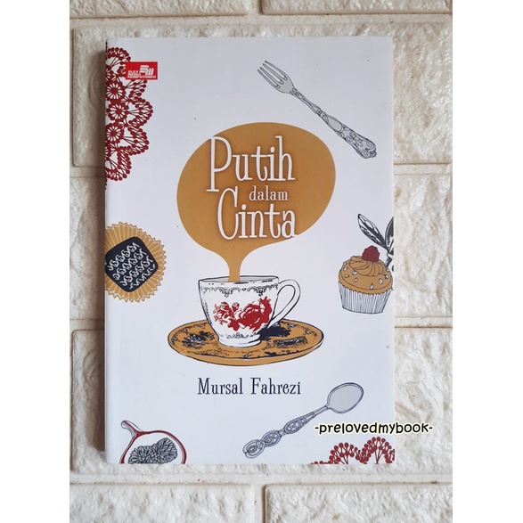 [KOLPRI] SALE ORIGINAL Buku Novel Bekas, Buku Preloved, Novel Bekas, Novel Preloved-PUTIH DLM CINTA