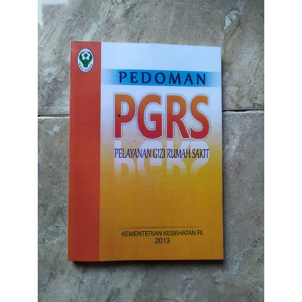 Jual Pedoman Pgrs Pelayanan Gizi Rumah Sakit Shopee Indonesia 5966