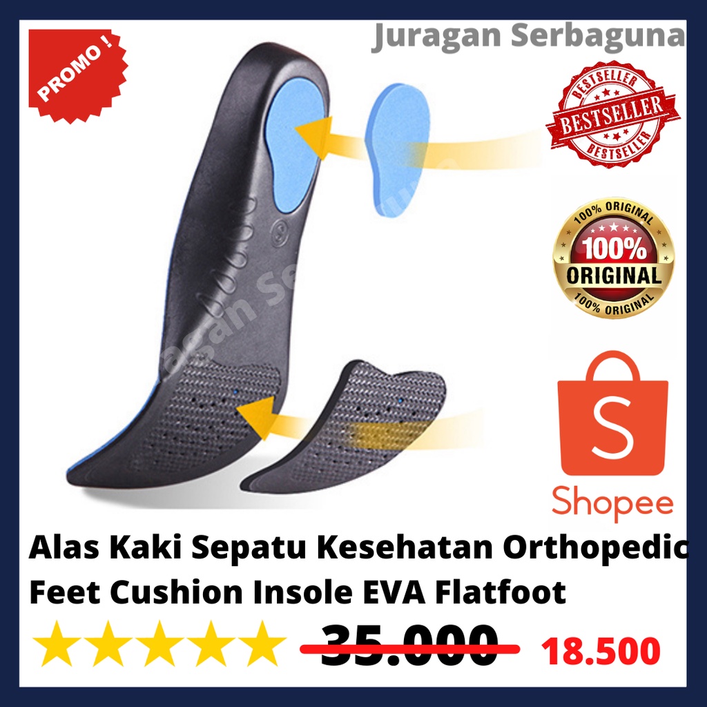 Alas Kaki Sepatu Kesehatan Orthopedic Feet Cushion Insole EVA Flatfoot