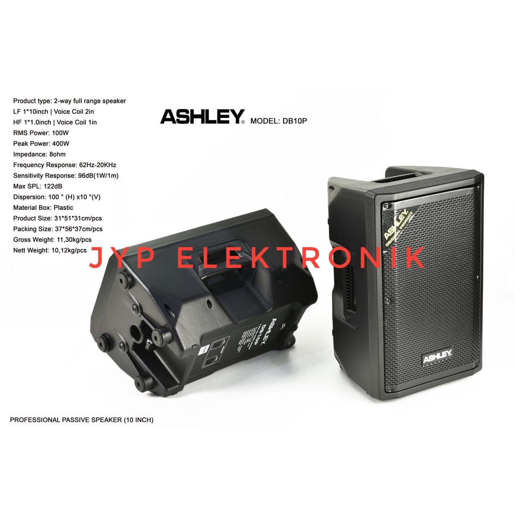 SPEAKER PASIF ASHLEY DB 10P / ASHLEY DB10P ORIGINAL 10INCH