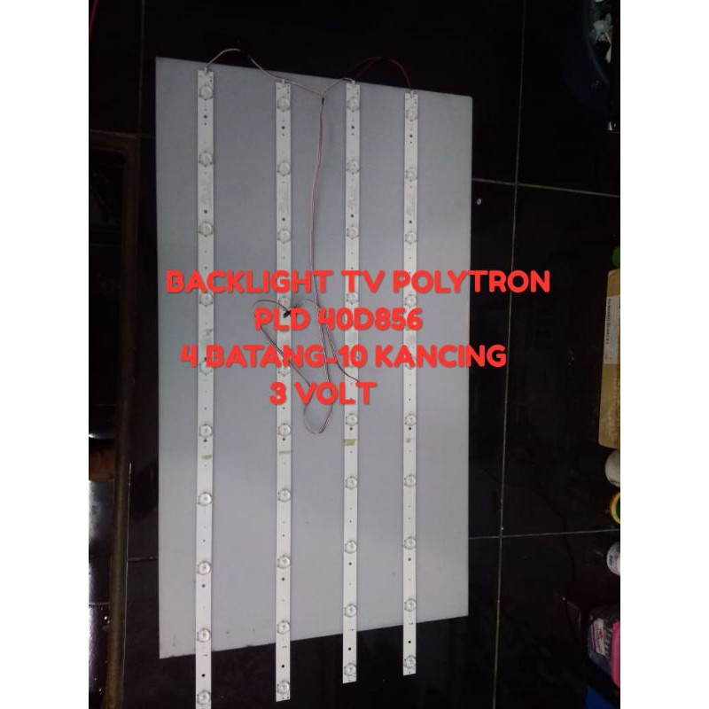 BACKLIGHT TV POLYTRON PLD 40D856   -4BATANG-8 KANCING-3VOLT ORIGINAL COPOTAN