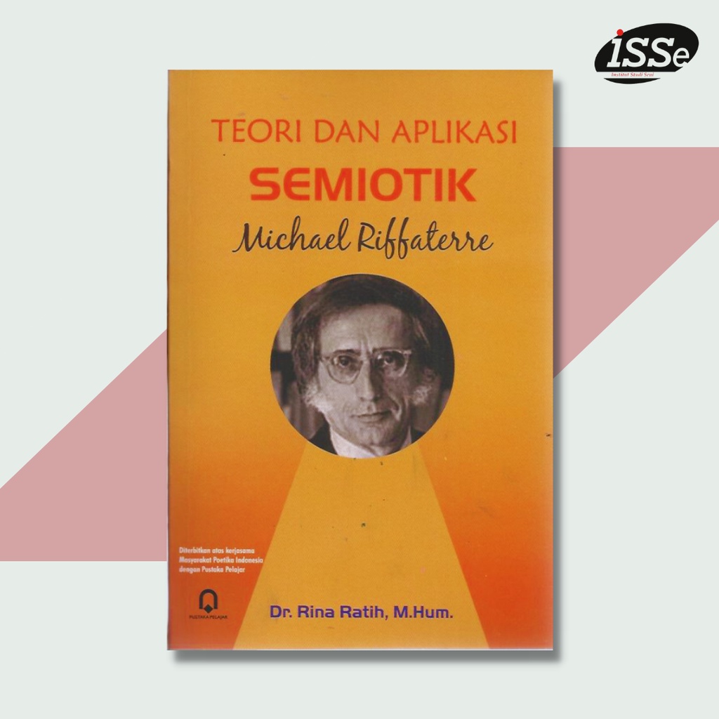 Jual Teori Dan Aplikasi Semiotik Michael Riffaterre - Buku Teori ...