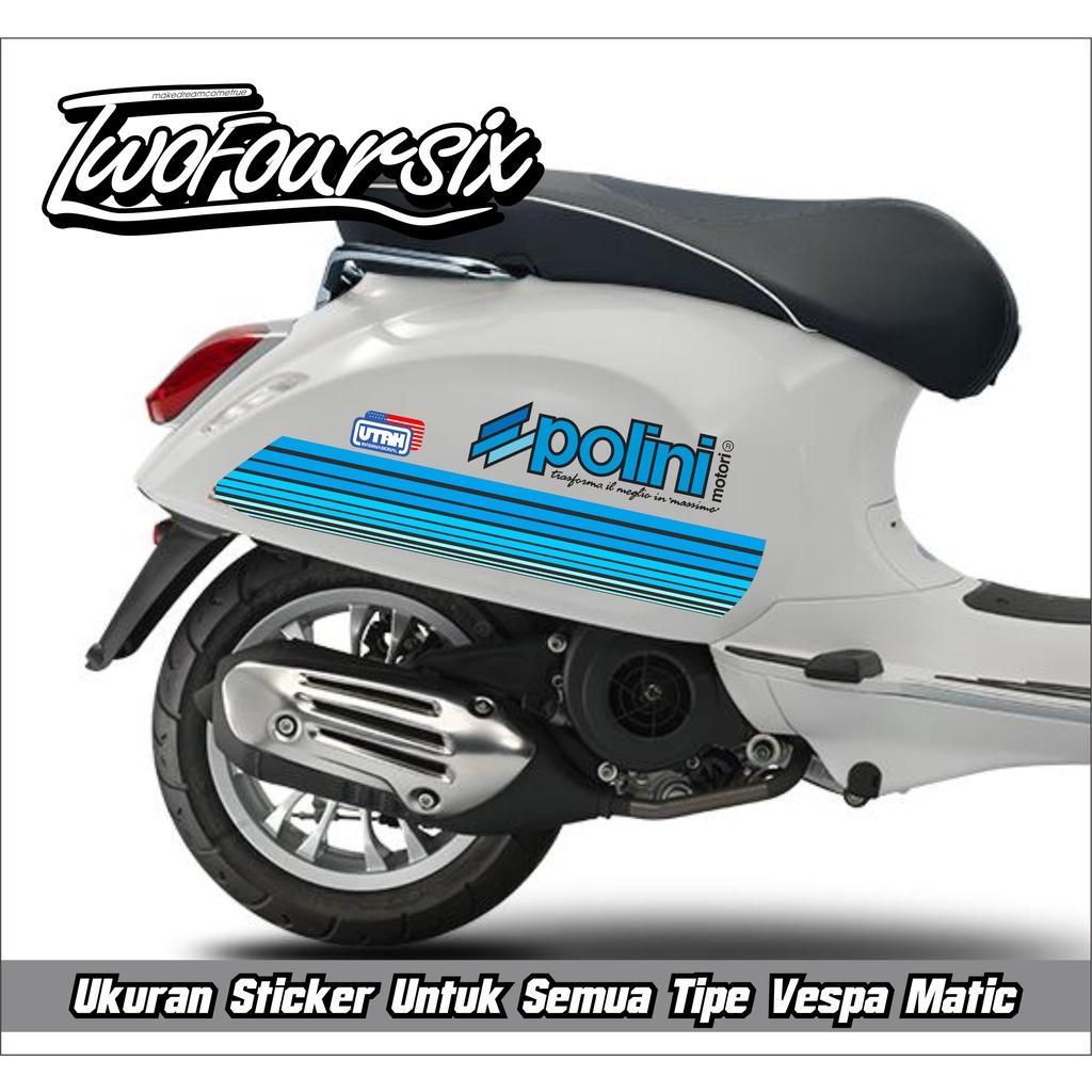 STICKER MTOR PIAGGIO VESPA MATIC SEMUA TIPE POLINI UTAH