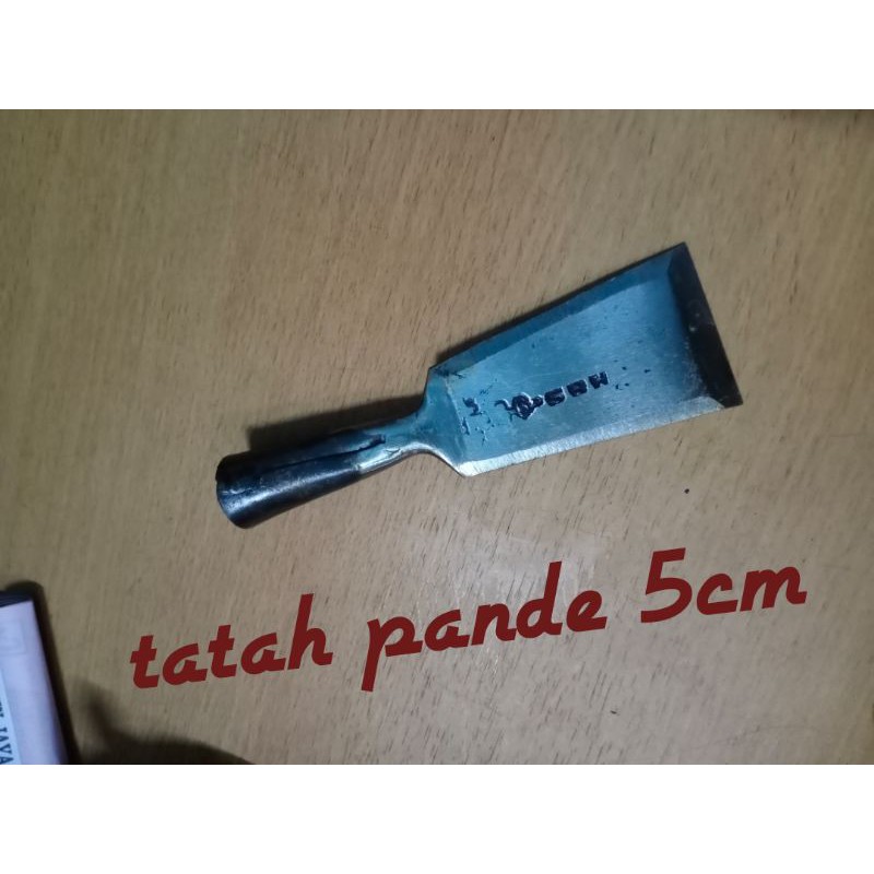 pahat kayu murah 5cm  tatah pande 3cm  tatah jegol