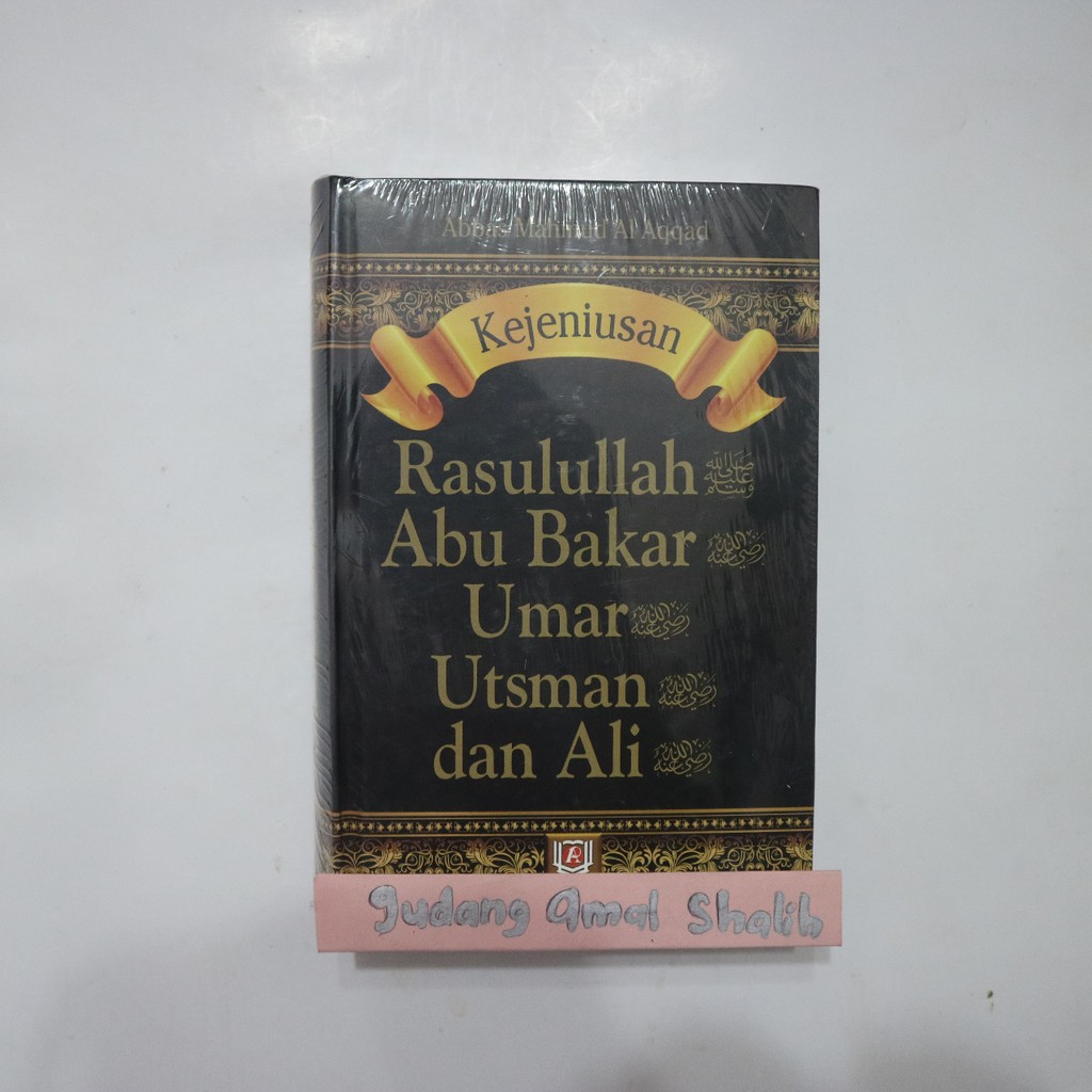 Kejeniusan Rasulullah, Abu Bakar, Umar, Utsman, Ali - 100% ORIGINAL - Pustaka Azzam