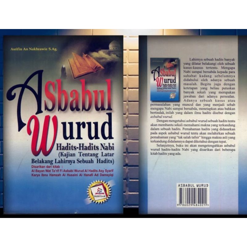 Asbabul wurud Hadits-hadits nabi