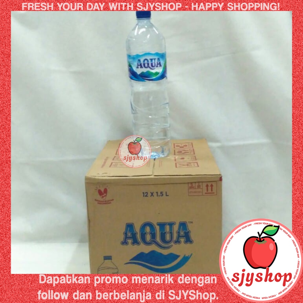 

Aqua Botol 1500ml / 1,5 liter Air Mineral / 1 Dus isi 12 pcs / Produk Hemat - SJYShop