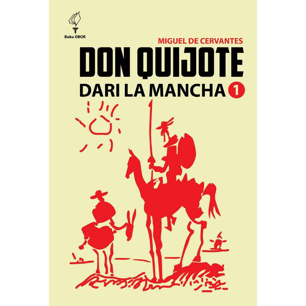 Don Quijote dari La Mancha jilid 1 - Obor