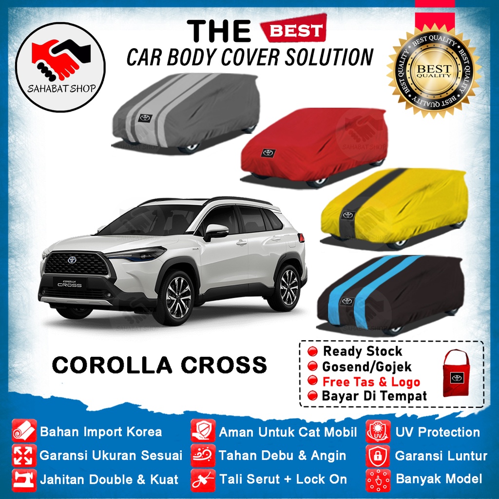 Sahabat Body Cover Mobil Toyota Corolla / Sarung Penutup Corolla Cross Hybrid 2021 / Tutup Mantel Selimut Pelindung Mantol Jas Kelambu Bungkus Kerudung Kerodong Terpal Mobil Corolla Anti Air Waterproof Model Biru