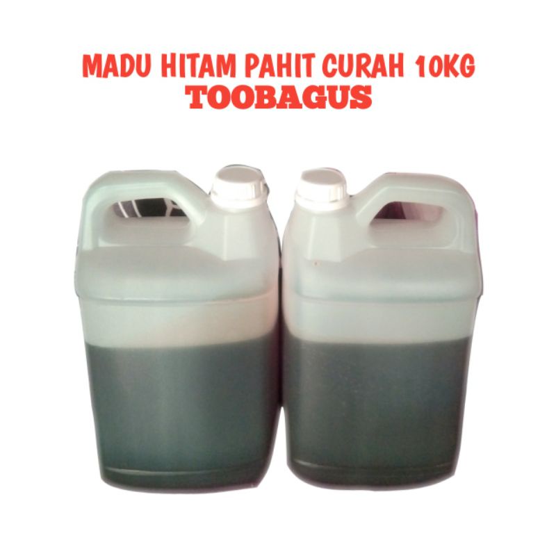 

MADU HITAM PAHIT CURAH 10KG TOOBAGUS ORIGINAL BERKUALITAS