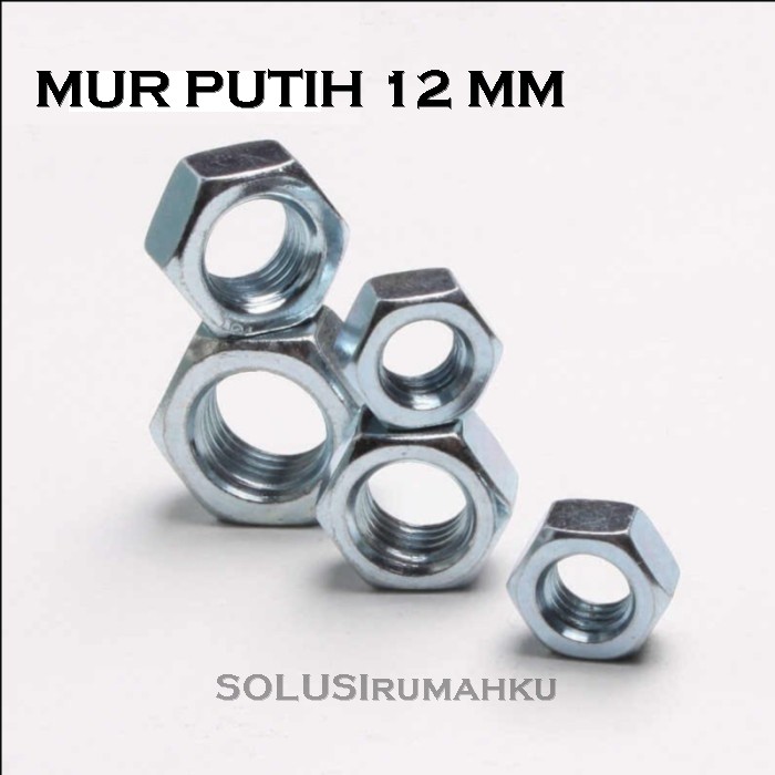 5 Pcs MUR PUTIH 12 mm Drat Kasar utk Baut Panjang As Drat Long Drat