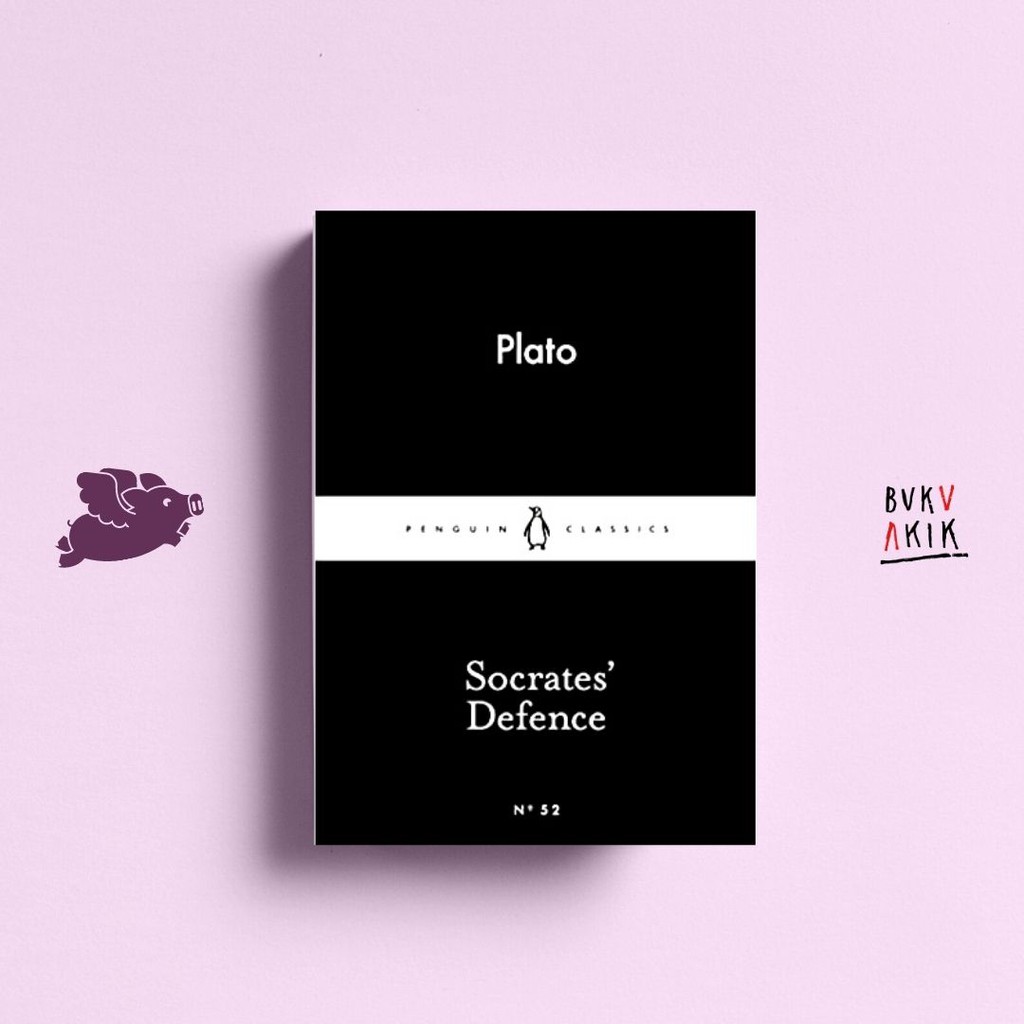 Socrates' Defence - Plato