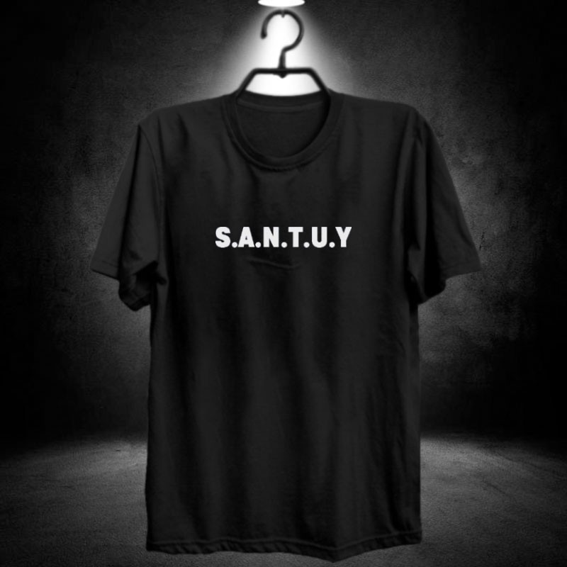 Kaos s.a.n.t.u.y / santai santuy / feeling good / baju distro cowok udud / pakaian katun nyaman