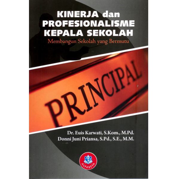 Kinerja dan Profesionalisme Kepala Sekolah
