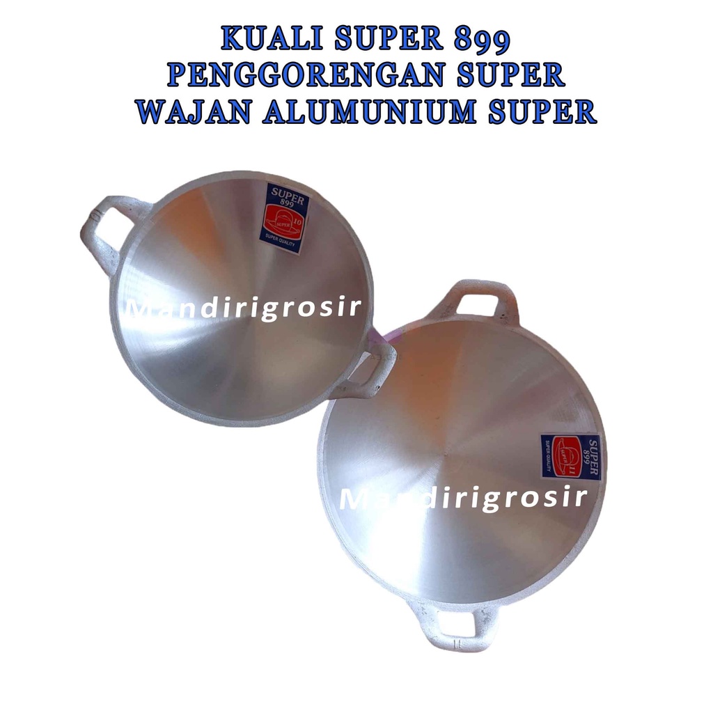 Penggorengan * Kuali Super 899 * Wajan Alumunium * Anti Karat dan Anti Pecah