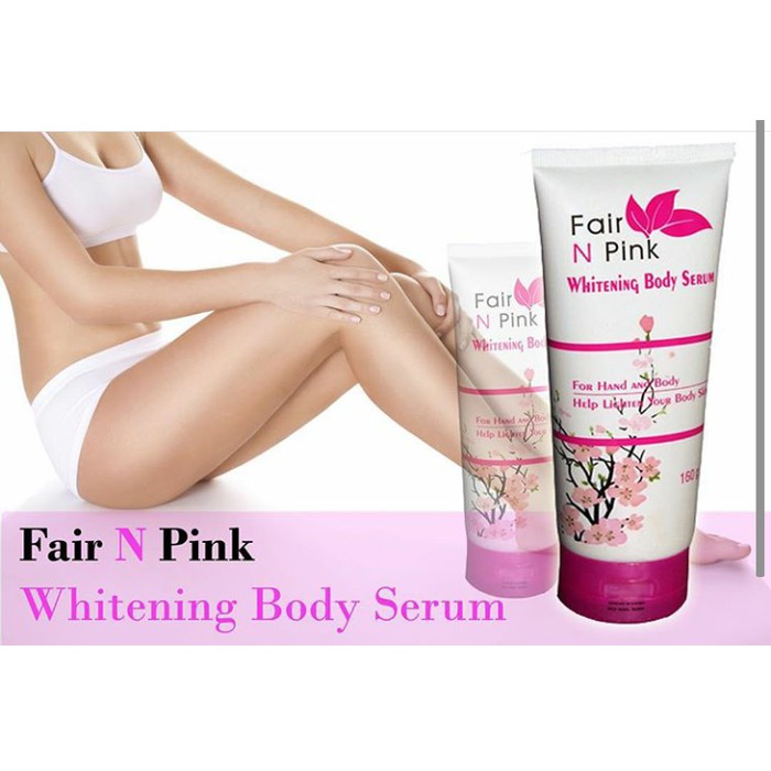 READY STOCK! - FAIR N PINK WHITENING BODY SERUM 160ML / PEMUTIH TUBUH PERAWATAN TUBUH