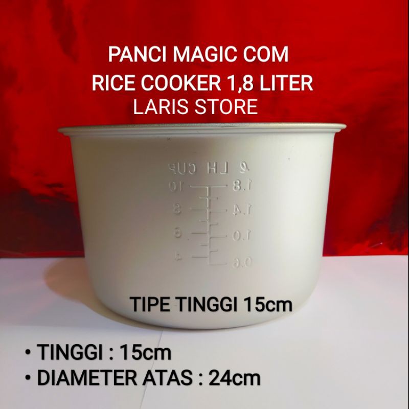 Panci Magic Com Rice Cooker Miyako 1,8 Liter Tinggi 15cm