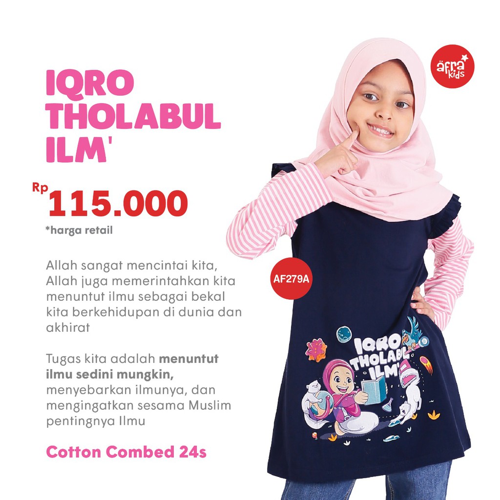 Kaos Tunik Anak AFRAKIDS AF279A &amp; AF279B &quot;Iqro Tholabul Ilm'&quot;