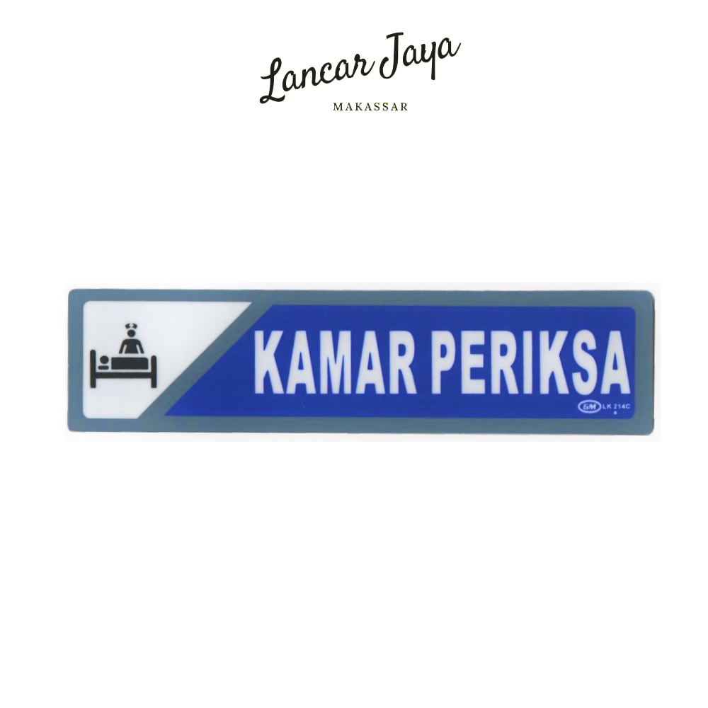 

Papan Tanda Sign Board Label Acrylic Kamar Periksa Kecil LK 214 C