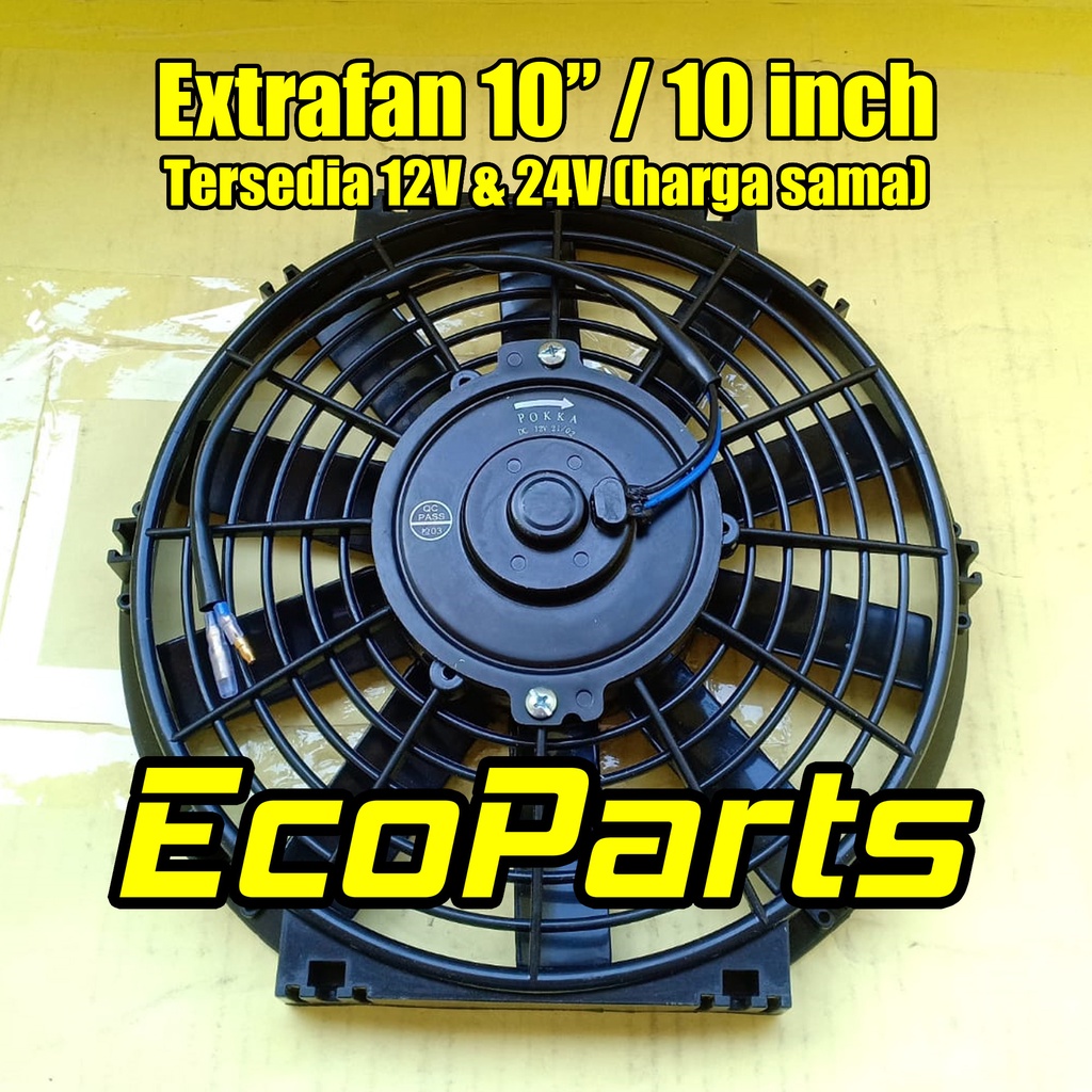 Extra Fan Extrafan Kipas AC Mobil 10" 10inch 12V / 24V