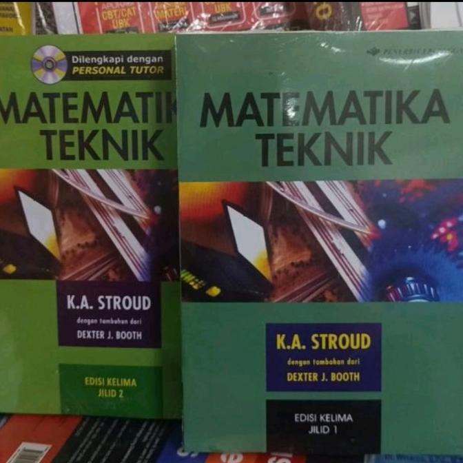 

matematika teknik edisi 5 jilid 1 dan 2 K.A. Stroud