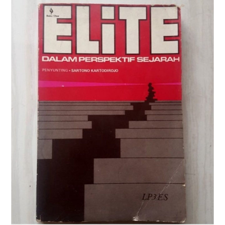 ELITE dalam perspektif sejarah, Sartono Kartodirdjo