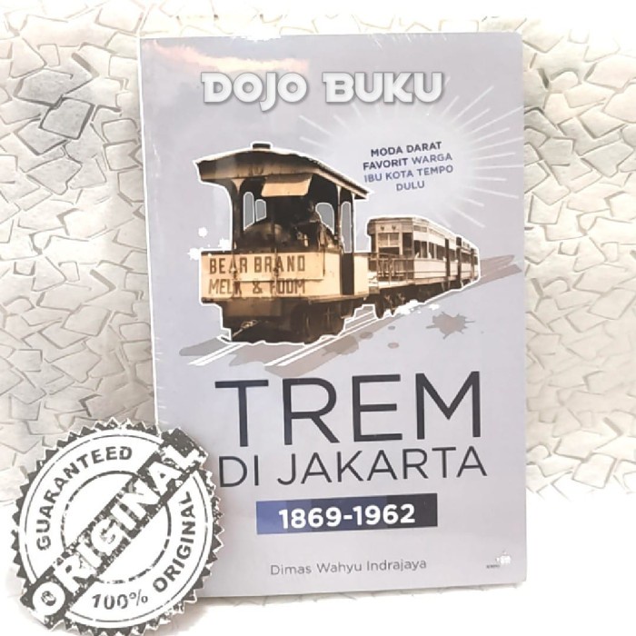 

HOT SALE!!! BUKU TREM DI JAKARTA 1869-1962: MODA DARAT FAVORIT WARGA IBU KOTA TEMP TERLARIS